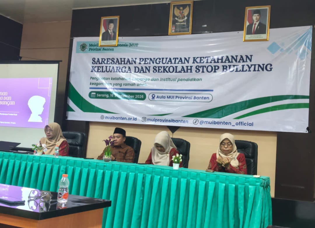 MUI Provinsi Banten Gelar Saresahan, Fokus Perkuat Ketahanan Keluarga dan Stop Bullying di Sekolah